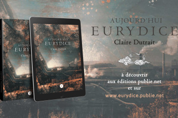 Aujourd'hui Eurydice sur Publie.net