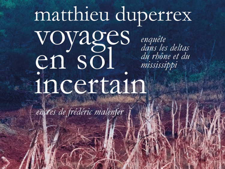 "Voyages en sol incertain", double parution chez Wildproject et La Marelle